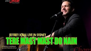 JEFFREY IQBAL LIVE IN SYDNEY AUSTRALIA TERE MAST MAST HD [upl. by Nashner]