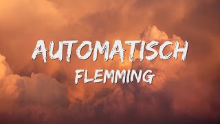 Automatisch  Flemming SongtekstLyrics 🎵 [upl. by Canice]