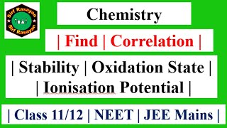 Correlation  Stability  Oxidation State  Ionisation Enthalpy [upl. by Nawat]