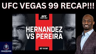 UFC VEGAS 99 HERNANDEZ VS PEREIRA RECAP [upl. by Adihahs]