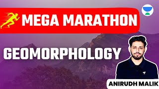 Mega Marathon  GEOMORPHOLOGY  UPSC CSE 202425  Anirudh Malik [upl. by Stalder]