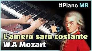 WA Mozart  Lamero saro costante Piano Accompaniment Piano MR [upl. by Binette898]