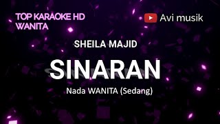 SINARAN  Sheila Majid  Nada WANITA  Top karaoke HD Avimusik [upl. by Narod]