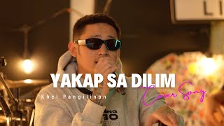 Yakap Sa Dilim  Apo Hiking Society Khel Pangilinan with Lyrics [upl. by Adamson]