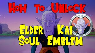 Dragon Ball Z Kakarot  Elder Kai Soul Emblem Guide [upl. by Jaffe204]