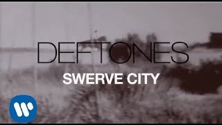 Deftones  Swerve City Official Lyric Video [upl. by Inamik]