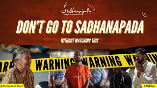 Dont go to Sadhanapada  without watching this  Sadhanapada A 7Month Journey [upl. by Aisatsana303]