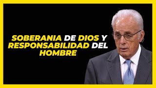 La Soberanía de Dios y la responsabilidad del hombre  John MacArthur [upl. by Gnaoh855]