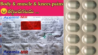 Body pains treatment in allopathic in telugu Acemiz  MR uses  Knees pains 😖 [upl. by Wagner]