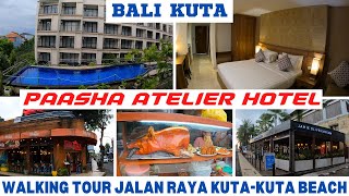 Bali Kuta New Hotel Paasha Atelier Hotel Walking Tour To Kuta Beach [upl. by Llenod654]