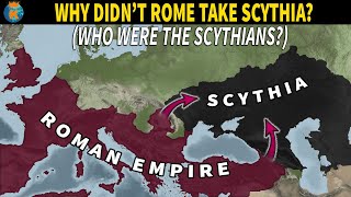 Why couldnt The Romans Conquer Scythia  Who were the Scythians [upl. by Yremogtnom127]