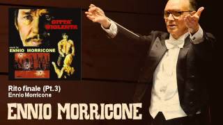 Ennio Morricone  Rito finale  Pt3  Città Violenta 1970 [upl. by Smeaj]