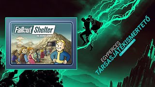 267 Fallout Shelter  Egyperces társasjátékismertető [upl. by Subocaj753]