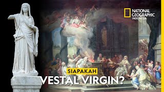 Sejarah Romawi Demi Hak Istimewa Vestal Virgin Korbankan Banyak Hal [upl. by Marl]