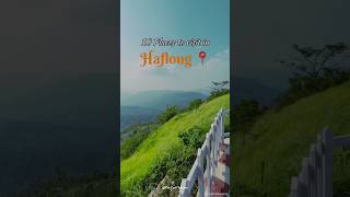 Haflong  Places to visit in Haflong  haflong tourist places haflong dimahasao trending shorts [upl. by Oal]