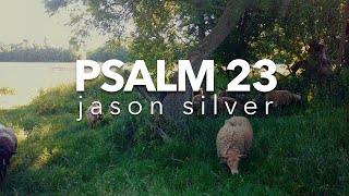 🎤 Psalm 23 Song  The Lords My Shepherd [upl. by Livvy]