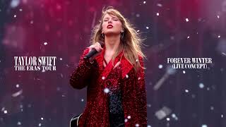 Taylor Swift  Forever Winter Live Concept [upl. by Eselahs]