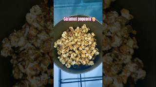 Homemade 😋 Caramel popcorn🍿 food  eveningsnacks  easyrecipe naadaniyaan  shorts [upl. by Joshi194]