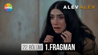 Alev Alev 22Bölüm 1Fragman  quotYaşıyor muquot [upl. by Aubyn]