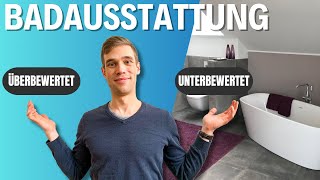 Beim Hausbau Überbewertet oder Unterbewertet Bad Ausstattung Sanitärausstattung [upl. by Codee]