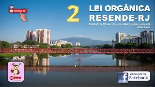 2 Simulado sobre a Lei Orgânica de ResendeRJ 2024 [upl. by Stephen]