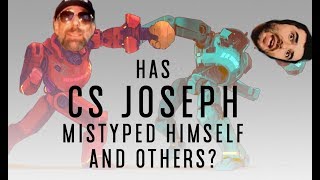 Has CS Joseph mistyped himself and others [upl. by Navonod337]