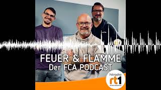 Sehr geiler Dorsch übrigens  Feuer und Flamme  der FC Augsburg Podcast [upl. by Romito624]