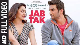 JAB TAK Full Video  MS DHONI THE UNTOLD STORY  Armaan Malik Amaal Mallik Sushant Singh Rajput [upl. by Cheadle571]