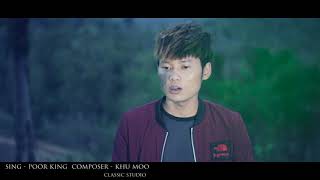 Karen Song 2018 Eh May Ta Kae Poor King  Full song [upl. by Bonacci]