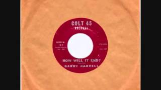 BARRY DARVELL  GERONIMO STOMP  HOW WILL IT END  COLT 45 107 wmv [upl. by Marven]