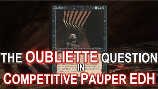 The Oubliette Question in Competitive Pauper EDH [upl. by Solita]