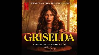 Griselda 2024 Soundtrack  Viuda  Carlos Rafael Rivera  A Netflix Original Series Score [upl. by Tommi]