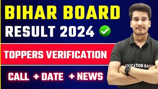 Bihar Board Topper Verification 2024  Toppers Verification Call  Bihar Board Class 12 Result 2024 [upl. by Anelat319]