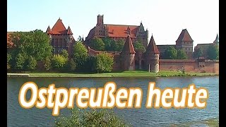 Eine Reise durch Ostpreußen [upl. by Nylesoj98]