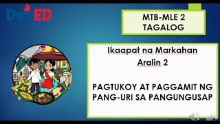 MTB MLE 2 Q4W2 PANG URI SA PANGUNGUSAP [upl. by Tumer]