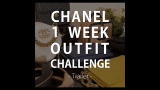 【CHANEL 1Week コーディネート】〜予告編〜 [upl. by Natehc431]