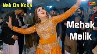 Nak Da Koka  Mehak Malik  New Dance Performance Shaheen Studio 2024 [upl. by Milton]