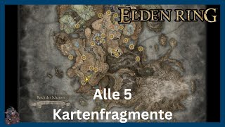 Finde alle 5 Kartenfragmente im ELDEN RING DLC Vollständiger KartenGuide  Elden Ring DLC Guide [upl. by Libnah]