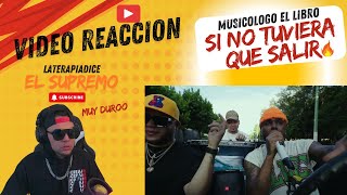 Video Reaccion Musicólogo The Libro  Si No Tuviera Que Salir🔥 [upl. by Iduj]