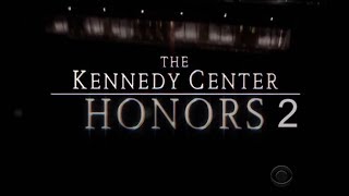 THE KENNEDY CENTER HONORS 2 [upl. by Edward]