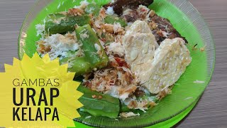 MENU HARIAN  OYONG URAP KELAPA  IKAN PANGGANG [upl. by Nimesh]