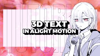 3D Text tutorial  Alight Motion [upl. by Dody336]