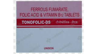 TONOFOLIC DS Tablets FERROUS FUMARATE FOLIC ACID amp VITAMIN B12 TABLETS [upl. by Murphy]