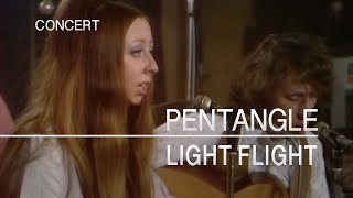 Pentangle  Light Flight Songs From The Two Brewers 8th May 1970 [upl. by Zetnod]