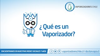 Introducción ¿Qué es un vaporizador En Español  VaporizadoresChile [upl. by Malcolm100]