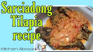 Sarciadong Tilapia recipe sarciadongisda panlasangpinoy [upl. by Malvin]