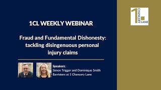 Fraud and Fundamental Dishonesty tackling disingenuous personal injury claims [upl. by Enrique472]