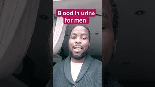 Men with Blood in Urine shorts [upl. by Orodisi826]