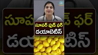 Superfoods for Type 2 Diabetes  Dr Deepthi Kareti [upl. by Odnuges392]