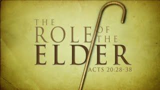 The Role of the Elder Acts 202838 [upl. by Ytirehc]